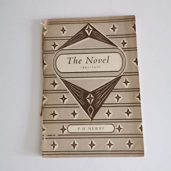 1951 The Novel 1940-1950 PH Newby Publ. British Council Literary Study Post-War - Picture 2 of 8